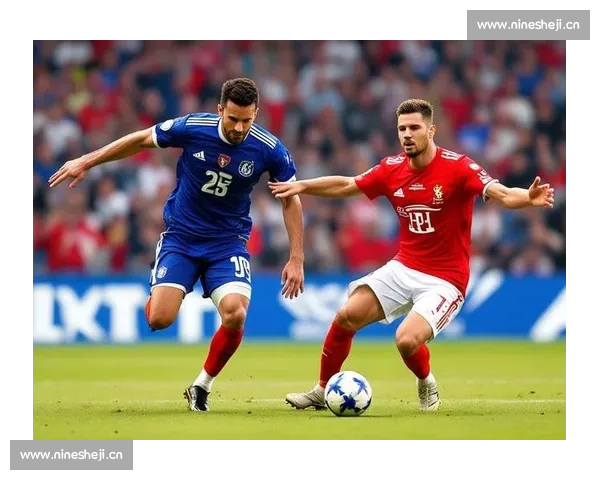 全面解读足球赛前战术布置与球队实力分析准备